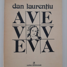 Dan Laurentiu carte cu autograf Ave Eva eseuri / versuri