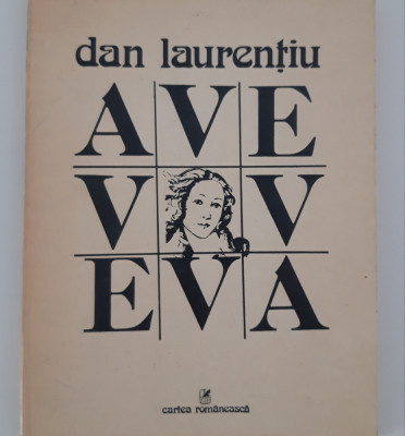Dan Laurentiu carte cu autograf Ave Eva eseuri / versuri foto