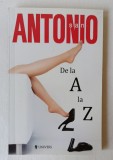 De la A la Z, San Antonio, nouă