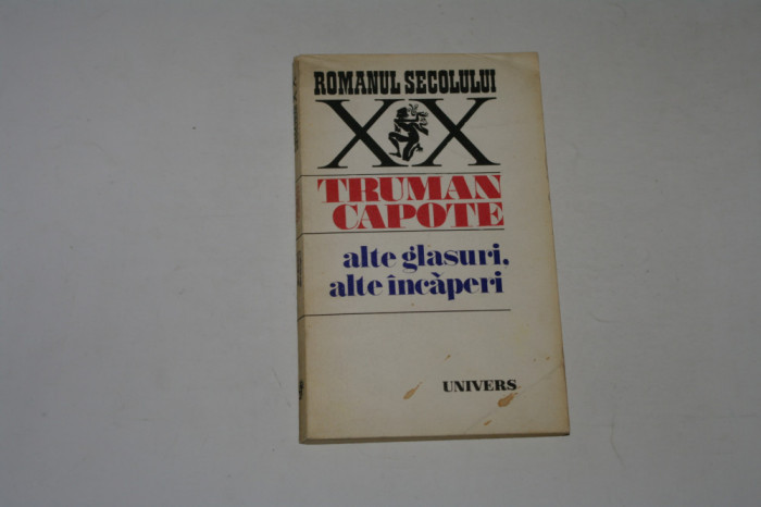 Alte glasuri, alte incaperi - Truman Capote