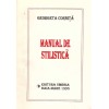 Georgeta Cornita - Manual de stilistica, Editura Umbria, 1995, 265 pagini, Studii literare