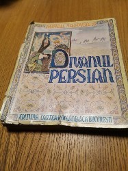 DIVANUL PERSIAN - Poveste Orientala - Mihail Sadoveanu - AUREL BORDENACHE (desene) - Editura Cartea Romaneasca, 1939, 301 p. foto