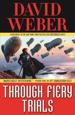 Through Fiery Trials: A Novel in the Safehold Series foto
