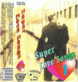 Super Love Songs 1 - Caseta audio Compilatie Neoficial Poker Sound By Roton
