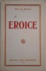 Eroice - Mircea Dem. Radulescu - Carte Istorie - Stare Buna