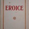 Eroice &ndash; Mircea Dem. Radulescu