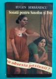 Eugen Serbanescu &ndash; Sonata pentru saxofon si Eva ( teatru )