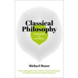 Classical Philosophy in a Nutshell
