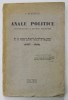 ANALE POLITICE , CONTRIBUTIE LA ISTORIA REGENTEI , VOLUMUL I - 1927 -1928 de S. MEHEDINTI , 1929