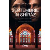 Septembrie &icirc;n Shīrāz