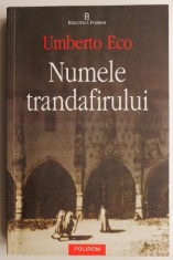 Numele trandafirului ? Umberto Eco (cu insemnari) foto