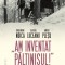 Am Inventat Paltinisul!, Constantin Noica, Gabriel Liiceanu, Andrei Plesu - Editura Humanitas