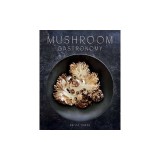 Mushroom Gastronomy
