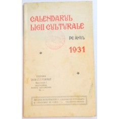 CALENDARUL LIGII CULTURALE PE ANUL 1931