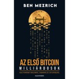 Az első bitcoinmill&aacute;rdosok - Ben Mezrich