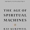 The Age of Spiritual Machines