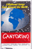 AMS# - CASETA AUDIO CANTORINO - CHILDHOOD SONGS FROM AROUND THE WORLD