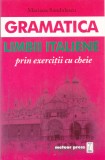 AS - MARIANA SANDULESCU - GRAMATICA LIMBII ITALIENE PRIN EXERCITII CHEIE