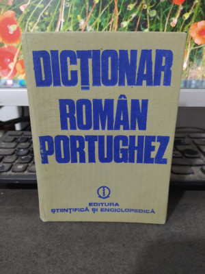 Dicționar rom&amp;acirc;n portughez, Pavel Mocanu, București 1981, 118 foto