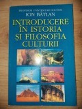 Introducere in istoria si filosofia culturii- Ion Batlan