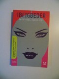 IARTA-MA , AJUTA-MA de FREDERIC BEIGBEDER , 2007, Pandora M