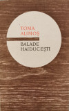 Toma Alimos. Balade haiducesti