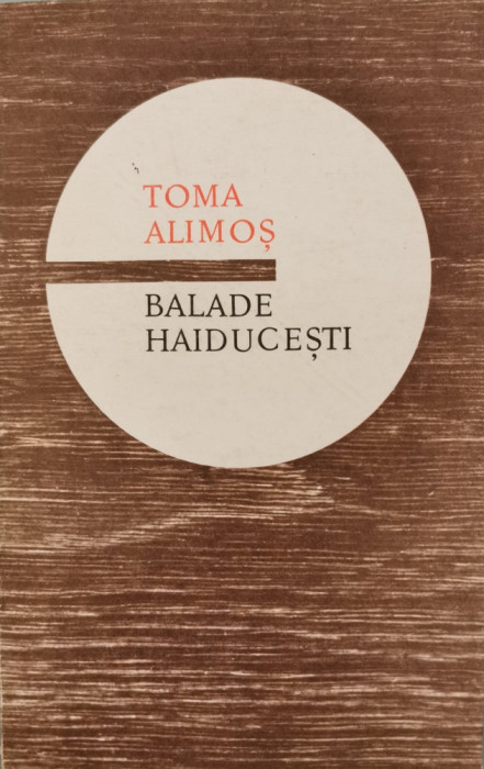 Toma Alimos. Balade haiducesti