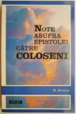 Note asupra Epistolei catre Coloseni &ndash; H. Rossier - Carte Beletristica