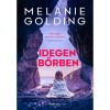 Idegen bőrben - Melanie Golding