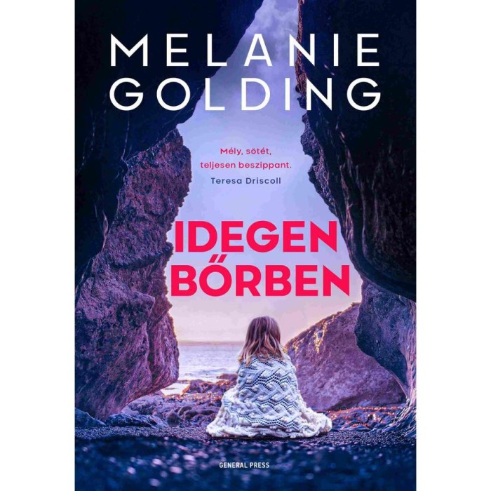 Idegen bőrben - Melanie Golding