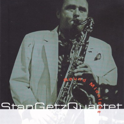 CD Jazz: Stan Getz Quartet &amp;lrm;&amp;ndash; Round Midnight (Live In Belgrade &amp;#039;74) foto