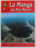 LA MANGA DEL MAR MENOR , ALBUM TURISTIC , ANII &#039;2000