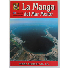 LA MANGA DEL MAR MENOR , ALBUM TURISTIC , ANII &#039;2000
