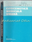Cumpara ieftin Citogenetica Medicala Umana - Constantin Maximilian - Tiraj: 4500 Exemplare