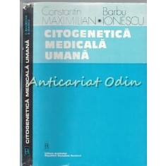 Citogenetica Medicala Umana - Constantin Maximilian - Tiraj: 4500 Exemplare