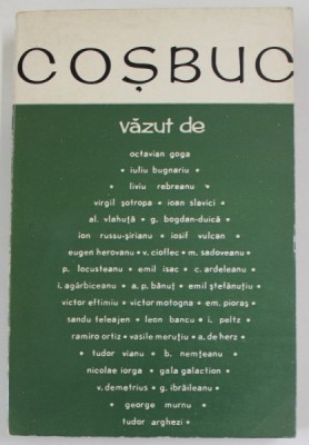 COSBUC VAZUT DE CONTEMPORANI , editie alcatuita de AL. HUSAR si GEORGETA DULGHERU , 1966 foto