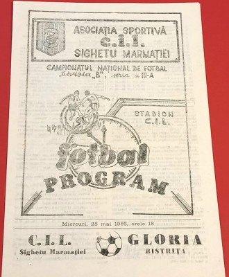 Program meci fotbal CIL SIGHETU MARMATIEI - &amp;quot;GLORIA&amp;quot; BISTRITA (28.05.1986) foto