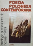 Nicolae Mares - Poezia poloneza contemporana (Editia: 1981)