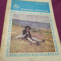 ROMANIA PITOREASCA -AL.VLAHUTA BIBLIOTECA SCOLARULUI