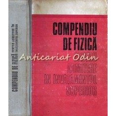 Compendiu De Fizica Pentru Admitere In Invatamantul Superior - I. Bunget