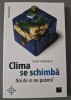 Clima se schimba- Daisy Kendrick