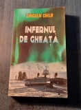 Infernul de gheata Lincoln Child