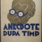 ION PRIBEAGU - ANECDOTE... DUPA TIMP (TOMUL I) [ex. nr 076 din tirajul de lux]