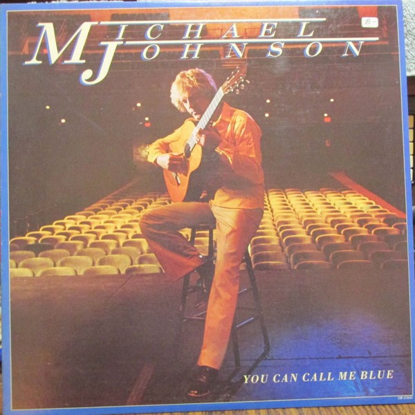 Vinil Michael Johnson &ndash; You Can Call Me Blue (VG+)