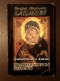 Serghei Nikolaevici Lazarev - Diagnosticarea karmei. Transcenderea fericirii