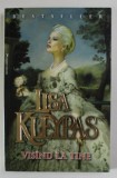 VISAND LA TINE de LISA KLEYPAS , ANII &#039;2000