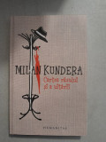 Cartea rasului si a uitarii - Milan Kundera, Humanitas