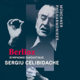 Berlioz: Symphonie Fantastique | Munchner Philharmoniker, Sergiu Celibidache