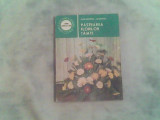 Pastrarea florilor taiate-Dr.Ing.Alexandrina Amariutei, Alta editura