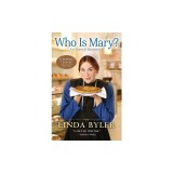 Who Is Mary?: An Amish Romance